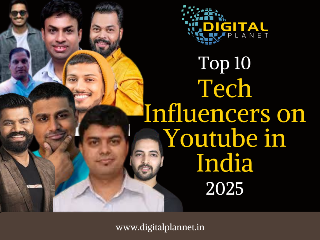 Top 10 Tech Influencers on YouTube in India (2025)