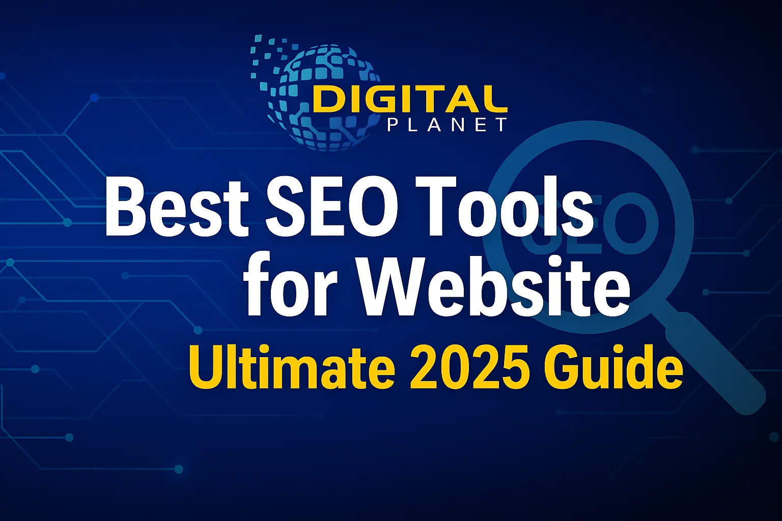 Best SEO Tools for Website – Ultimate 2025 Guide to Rank #1