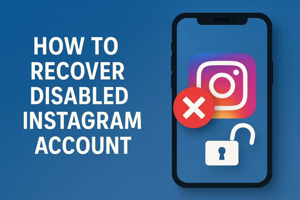 How to Recover Disabled Instagram Account 2025